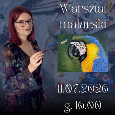 Warsztaty malarskie - Egzotyczna Papuga